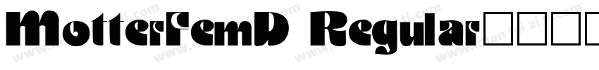 MotterFemD Regular字体转换